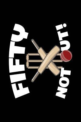 Full Download Fifty Not Out: Cricket Themed 50th Birthday Guest Book - Sewob Publishing file in PDF