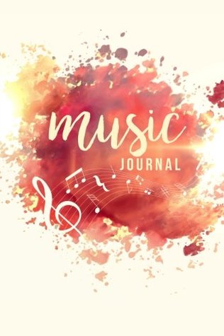 Full Download Music Journal: Lyric Diary and Manuscript Paper for Songwriters and Musicians. Manuscript Paper For Notes, Lyrics And Music. For Inspiration And  Journal (Inspiration Design) (Volume 1) -  | PDF