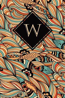 Download W: Monogrammed Blank Lined Journal: Beautiful and Classic: Vibrant Ornate Orange, Blue and Cream Pattern Design - Vintage Lettering Stationery file in PDF