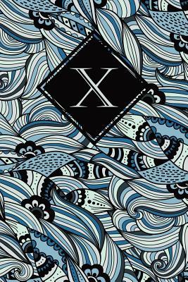 Download X: Monogrammed Blank Lined Journal: Beautiful and Classic: Cool Blue Ornate Pattern Design - Vintage Lettering Stationery | PDF