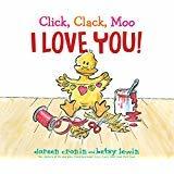 Read Online Click, Clack, Moo I Love You! with read along CD - Doreen Cronin file in PDF