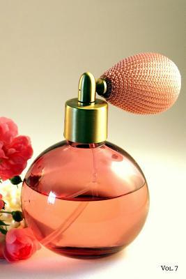 Download Perfume Fragrance Scent Review Log Book Vol. 7: A Fun Journal to Celebrate Finding Your New Signature Scent - Fragrant Discoveries Log Books file in ePub