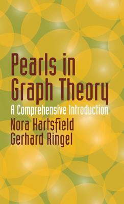Download Pearls in Graph Theory: A Comprehensive Introduction - Nora Hartsfield | PDF