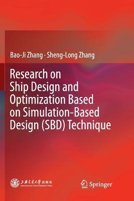 Full Download Research on Ship Design and Optimization Based on Simulation-Based Design (Sbd) Technique - Bao-Ji Zhang file in PDF