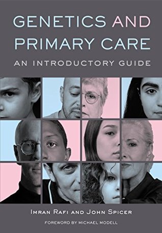 Download Genetics and Primary Care: An Introductory Guide - Imran Rafi file in PDF