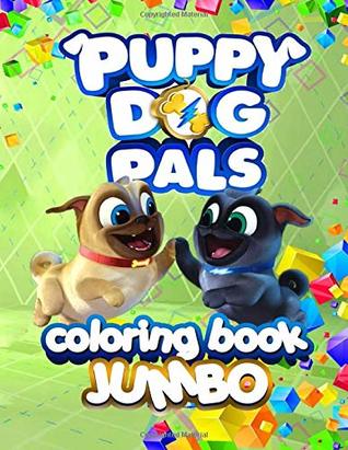 Read Puppy Dog Pals JUMBO Coloring Book: Coloring Book for Kids and Adults (Perfect for Children Ages 4-12) - Julia Smith | ePub
