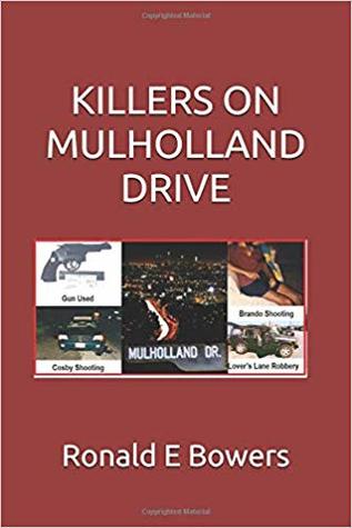 Read KILLERS ON MULHOLLAND DRIVE (L.A. TRUE CRIME) - Ronald E. Bowers file in ePub