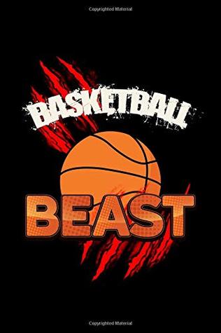 Download Basketball Beast: Blank Paper Sketch Book - Artist Sketch Pad Journal for Sketching, Doodling, Drawing, Painting or Writing -  file in PDF