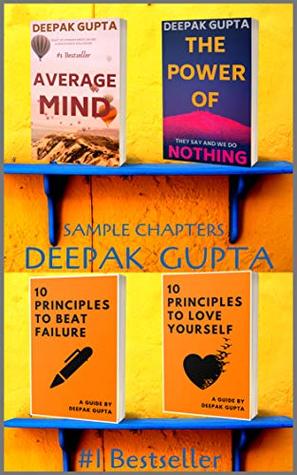 Full Download Average Mind  The Power of Nothing  10 Principles To Beat Failure  10 Principles To Love Yourself : Sample Chapters Box Set - Deepak Gupta file in ePub