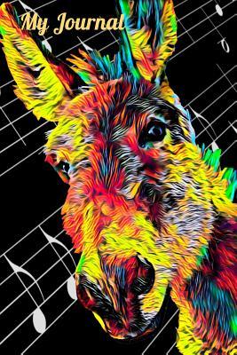 Download My Journal: Lined, 140 High-Quality Pages for Journaling or Keeping a Diary, with Vibrant Donkey Cover Art, 6 X 9 Inches (15 X 23 CM) - Nick Darker | ePub