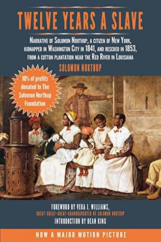 Full Download Twelve Years a Slave: Narrative of Solomon Northup, a Citizen of New York, Kidnapped in Washington City in 1841, and Rescued in 1853, from a Cotton Plantation  River in Louisiana (Clydesdale Classics) - Solomon Northup file in ePub