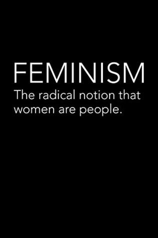 Download Feminism The Radical Notion That Women Are People: Blank Lined Journal to Write In - Ruled Writing Notebook -  | ePub