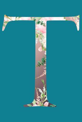 Full Download T: 105 Page Dot Grid Journal: 6x9 Floral Initial Dotted Notebook: Satin Matte Teal Cover -  | PDF