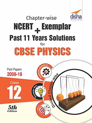Download Chapter-wise NCERT   Exemplar   Past 11 Years Solutions for CBSE Class 12 Physics - Disha Experts | PDF