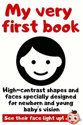 Read My Very First Book: High Contrast Picture Book Specially Designed For Newborn and Young Baby’s Vision - SureStart Press | ePub