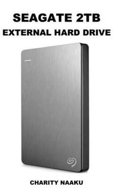 Read Online Seagate 2tb External Hard Drive: Passport Ultra 2tb Portable External USB 3.0 Hard Drive. - Charity Naaku | ePub