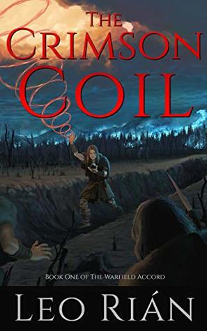 Read Online The Crimson Coil (The Warfield Accord Book 1) - Leo Rián file in ePub