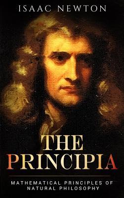 Read The Principia: Mathematical Principles of Natural Philosophy - Isaac Newton | PDF