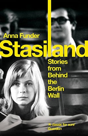 Full Download Stasiland: Stories from Behind the Berlin Wall - Anna Funder file in ePub