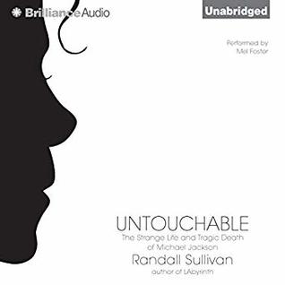 Read Online Untouchable: The Strange Life and Tragic Death of Michael Jackson - Randall Sullivan | ePub