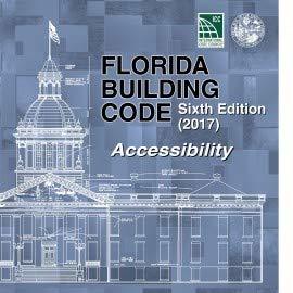 Read Online Florida Building Code - Accessibility, 6th edition 2017 - International Code Council (ICC) | PDF