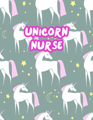 Download Unicorn Nurse: Cute Journal Notebook for Nursing Student and Practitioner with Large 8.5 x 11 Blank Ruled White Paper (Perfect for School, Medical, Clinical and Hospital Notepad) - Desirae Garza file in ePub