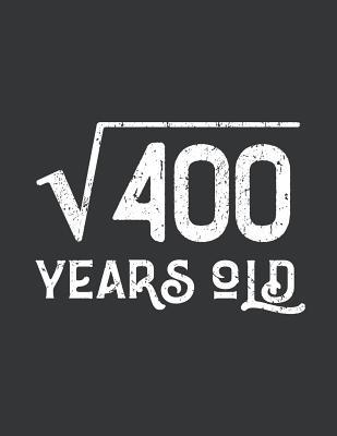 Download Notebook: Square Root of 400: 20 Years Old 20th Birthday Journal & Doodle Diary; 120 College Ruled Pages for Writing and Drawing - 8.5x11 in. - Birthday Design Publishing Co | ePub