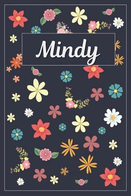 Full Download Mindy: Lined Writing Notebook with Personalized Name 120 Pages 6x9 Flowers -  file in ePub