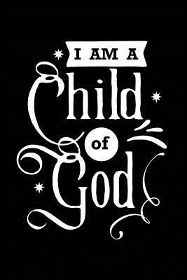 Full Download I am a Child of God: Sermon Notes Journal - A christian workbook To Record, Remember And Reflect - Sermon Notes and Reflection on more than 100 days - Marie Gerrard | PDF