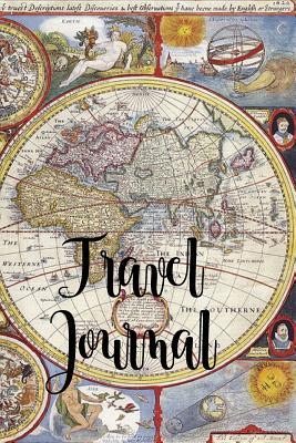 Full Download Travel Journal: Travel Notebook Journal For Recording Destination Travelling Around The World Destinations By Sea or Air Planes Sailboat To Note Dates Memories Memory Book Diary Of Places Travelled - Dee Phillips | PDF