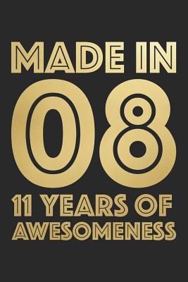 Read Made In 2008 11 Years of Awesomeness: Blank Lined Journal -  | PDF
