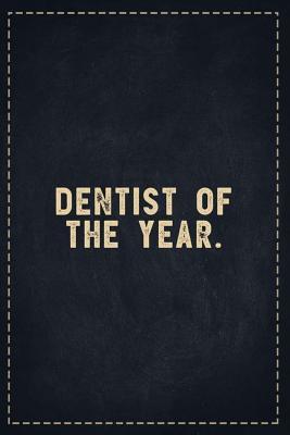 Full Download The Funny Office Gag Gifts: Dentist of the Year. Composition Notebook Lightly Lined Pages Daily Journal Blank Diary Notepad 6x9 - Theofficeboss file in PDF