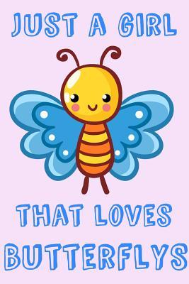Download Just A Girl That Loves Butterflies: Butterfly Loving Girl Gift Notebook: Medium Ruled -  file in ePub