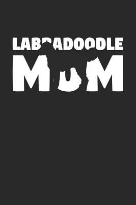 Download Labradoodle Notebook 'Labradoodle Mom' - Gift for Dog Lovers - Labradoodle Journal: Medium College-Ruled Journey Diary, 110 page, Lined, 6x9 (15.2 x 22.9 cm) -  | PDF