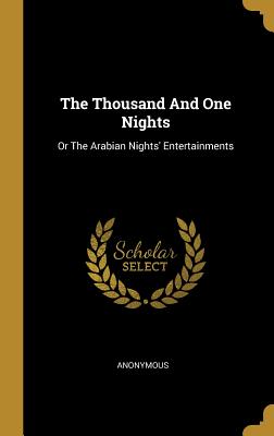 Download The Thousand And One Nights: Or The Arabian Nights' Entertainments - Anonymous file in ePub