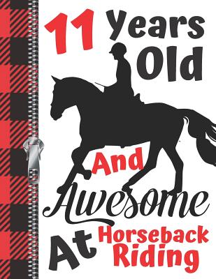 Read 11 Years Old And Awesome At Horseback Riding: Horse Lovers Doodling & Drawing Art Book Sketchbook For Girls And Boys -  | PDF