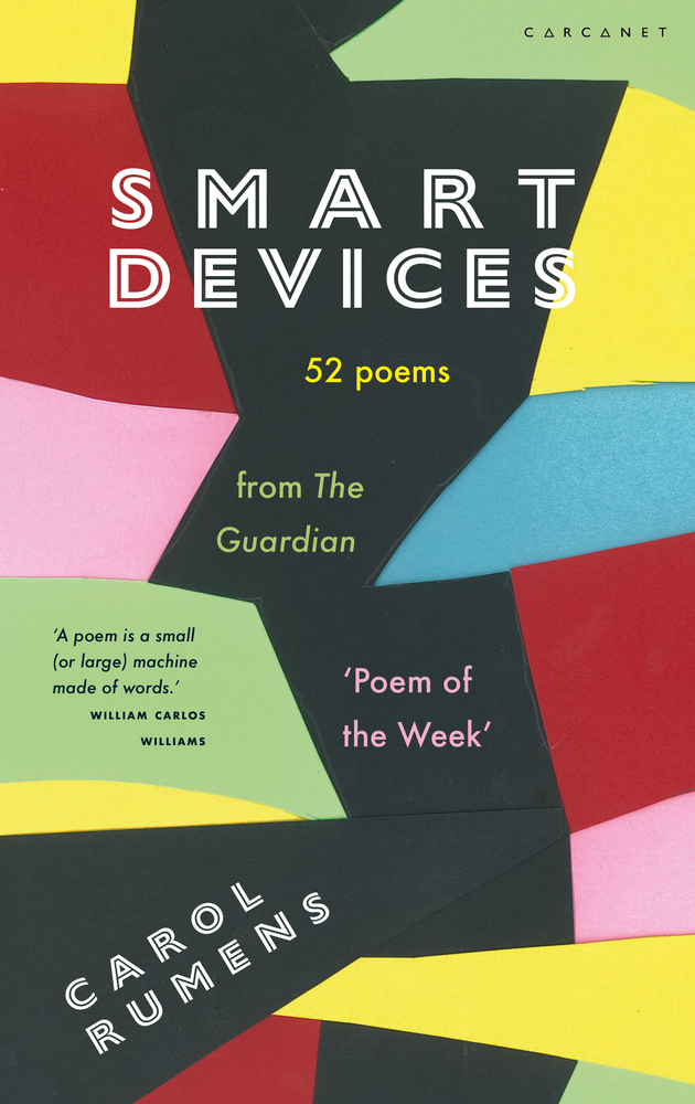 Read Smart Devices: 52 Poems from The Guardian ‘Poem of the Week’ - Carol Rumens file in ePub