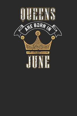 Full Download Queens Are Born In June: Graph Paper Notebook (6 x 9 - 120 pages) Birthday Months Themed Notebook for Daily Journal, Diary, and Gift - Queens Publishing file in PDF