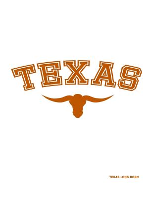 Download Texas Long Horn: Notebook With Lined College Ruled Paper For Work, Home Or School. Stylish Native Texan Note Pad Journal Diary Matte Finish Soft Cover. -  | ePub