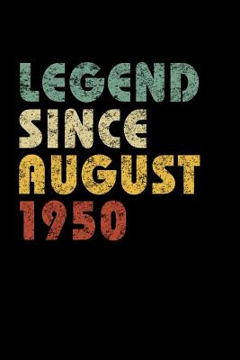 Full Download Legend Since August 1950: Vintage Birthday Gift Notebook With Lined College Ruled Paper. Funny Quote Sayings Notepad Journal For Taking Notes. -  | PDF