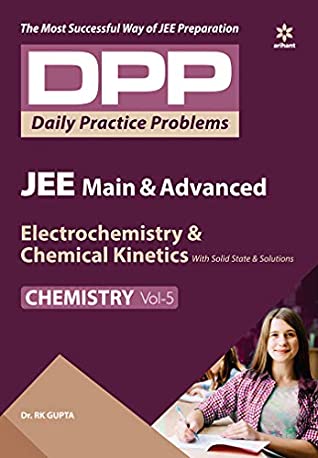 Download Electrochemistry & Chemical Kinetics with Solid State and Solutions (DPP Chemistry Vol5) 2020 - R K Gupta | PDF