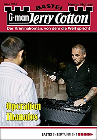 Download Jerry Cotton 3256 - Krimi-Serie: Operation Thanatos - Jerry Cotton | ePub
