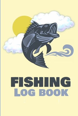 Full Download Fishing Log Book: Includes Location and GPS, Fishing Crew, Weather Conditions, Water Conditions, Tackle and Technique Details, Catch Details, Notes and Memories - Life Path Journey | ePub