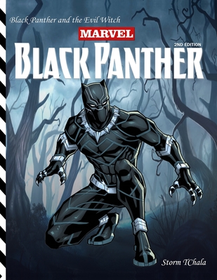 Read Online Black Panther & The Evil Witch: The Story of How The Black Panther Rescued The Earth From an Evil Witch - Storm Tchala file in PDF