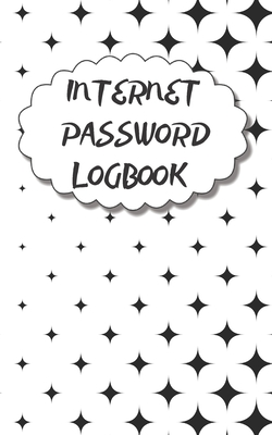 Read Online Internet Password Logbook: Small Pocket Log Book With Alphabetical Tabs, Address Website & Password Record Manager, Reminder Organizer Journal - Five Star Press | PDF