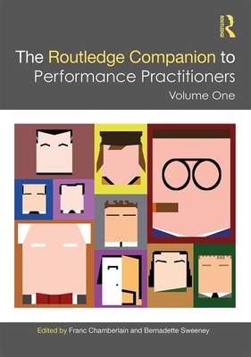 Read Online The Routledge Companion to Performance Practitioners: Volume 1 - Franc Chamberlain file in ePub
