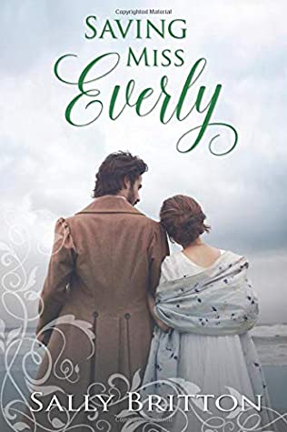 Read Saving Miss Everly: A Regency Romance (Inglewood) - Sally Britton file in ePub