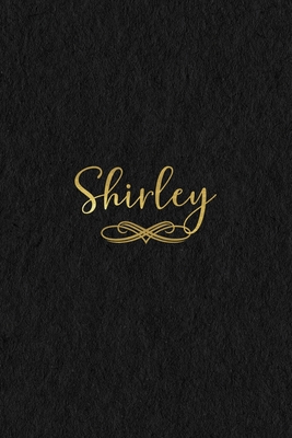 Full Download Shirley: Personalized Journal to Write In Black Gold Custom Name Line Notebook - Jessica Ashley | PDF