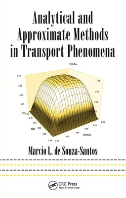 Download Analytical and Approximate Methods in Transport Phenomena - Marcio L. de Souza-Santos file in PDF