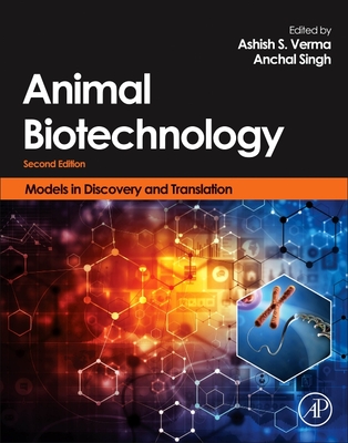 Full Download Animal Biotechnology: Models in Discovery and Translation - Ashish Verma file in ePub